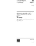 ISO 14401-1:2004, Earth-moving machinery - Field of vision of surveillance and rear-view mirrors - Part 1: Test methods
