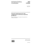 ISO 17034:2016, First Edition: General requirements for the competence of reference material producers