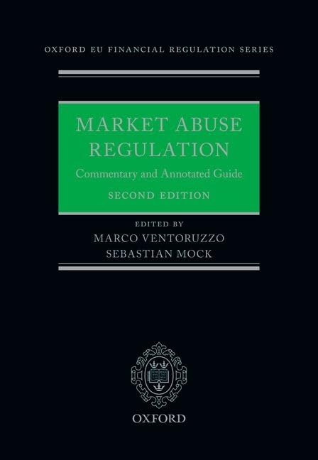 Market Abuse Regulation: Commentary and Annotated Guide (Oxford EU Financial Regulation)