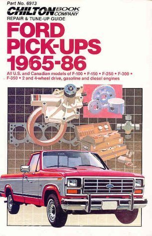 Ford Pick-Ups 1965-86 (Chilton's Total Car Care Repair Manual) 1st by The Chilton Editors (1998) Paperback
