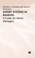 Expert Systems in Banking: A Guide for Senior Managers