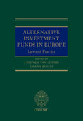 Alternative Investment Funds in Europe: Law and Practice (Oxford EU Financial Regulation)