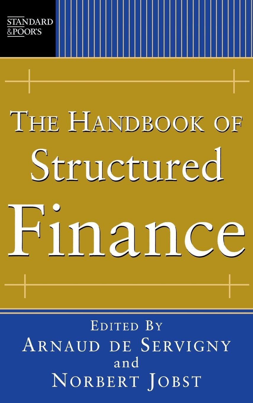 The Handbook of Structured Finance