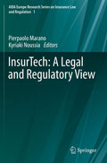 InsurTech: A Legal and Regulatory View (AIDA Europe Research Series on Insurance Law and Regulation, 1)