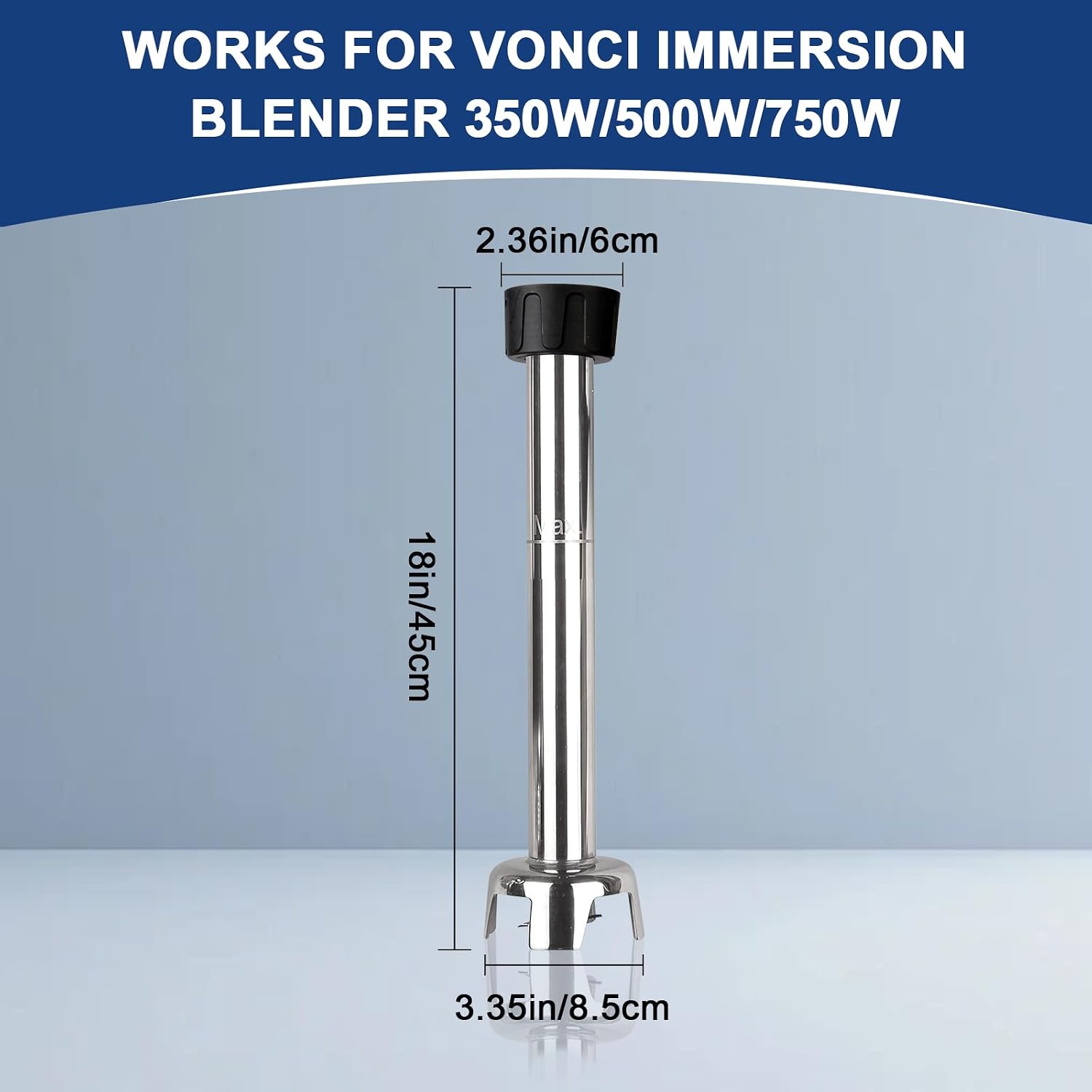 VONCI 18inch Commercial Immersion Blender Detachable Shaft, 350W, 500W & 750W Compatible, Stainless Steel Removable Shaft.
