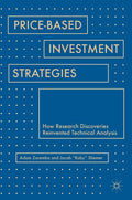 Price-Based Investment Strategies: How Research Discoveries Reinvented Technical Analysis