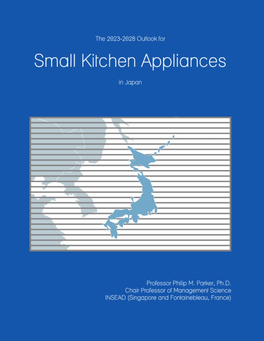 The 2023-2028 Outlook for Small Kitchen Appliances in Japan