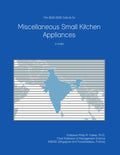The 2023-2028 Outlook for Miscellaneous Small Kitchen Appliances in India