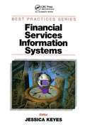 Financial Services Information Systems (Best Practices Series (Boca Raton, Fla.).)