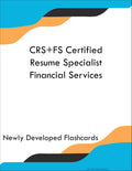 CRS+FS Certified Resume Specialist Financial Services Study Guide Flashcards