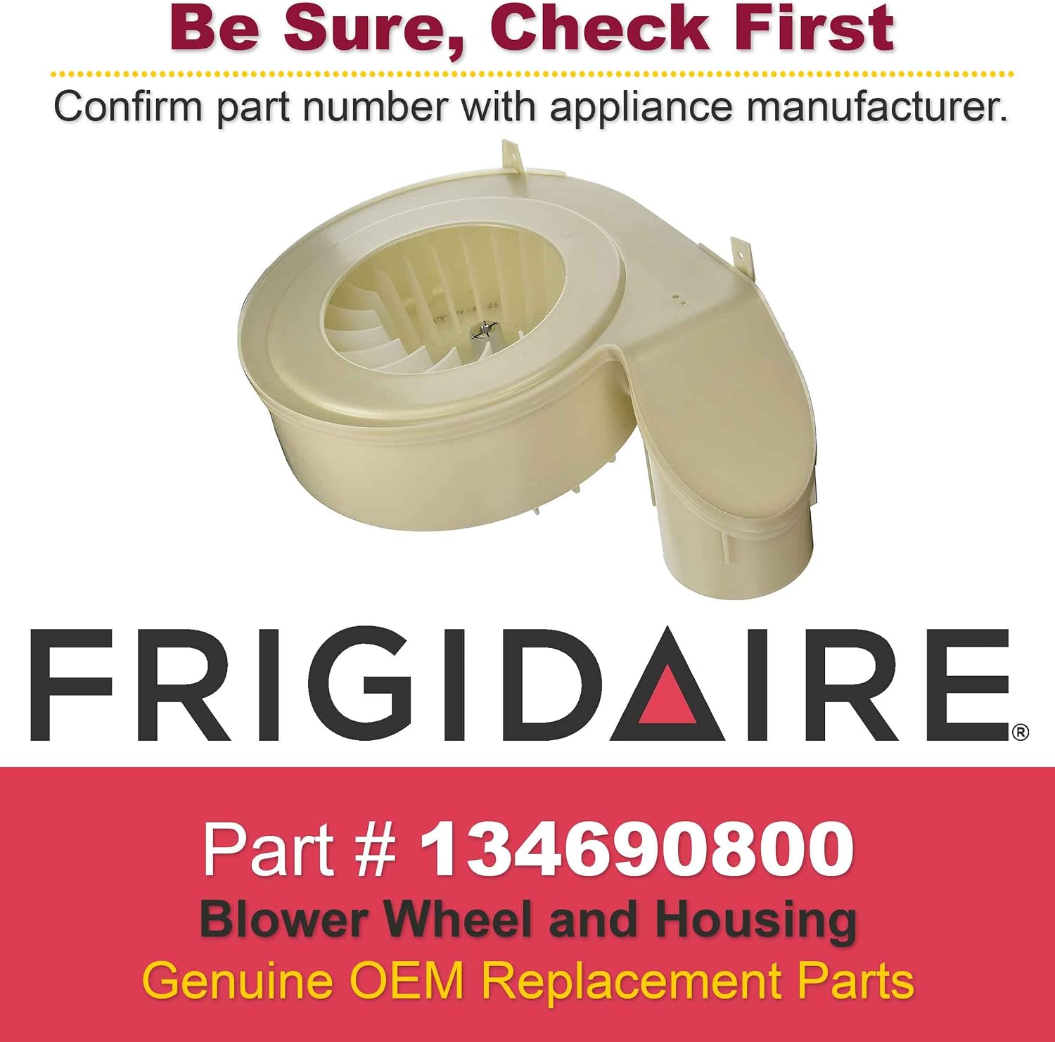 Frigidaire 134690800 Genuine OEM Blower Wheel and Housing Assembly for Dryers