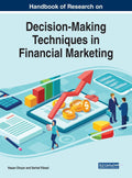 Handbook of Research on Decision-making Techniques in Financial Marketing (Advances in Marketing, Customer Relationship Management, and E-Services)