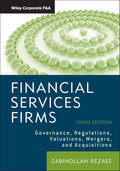 Financial Services Firms: Governance, Regulations, Valuations, Mergers, and Acquisitions