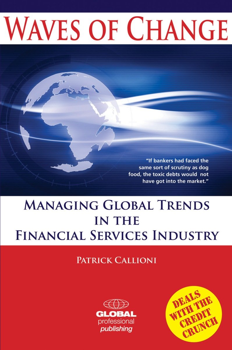 Waves of Change: Managing Global Trends in the Financial Services Industry