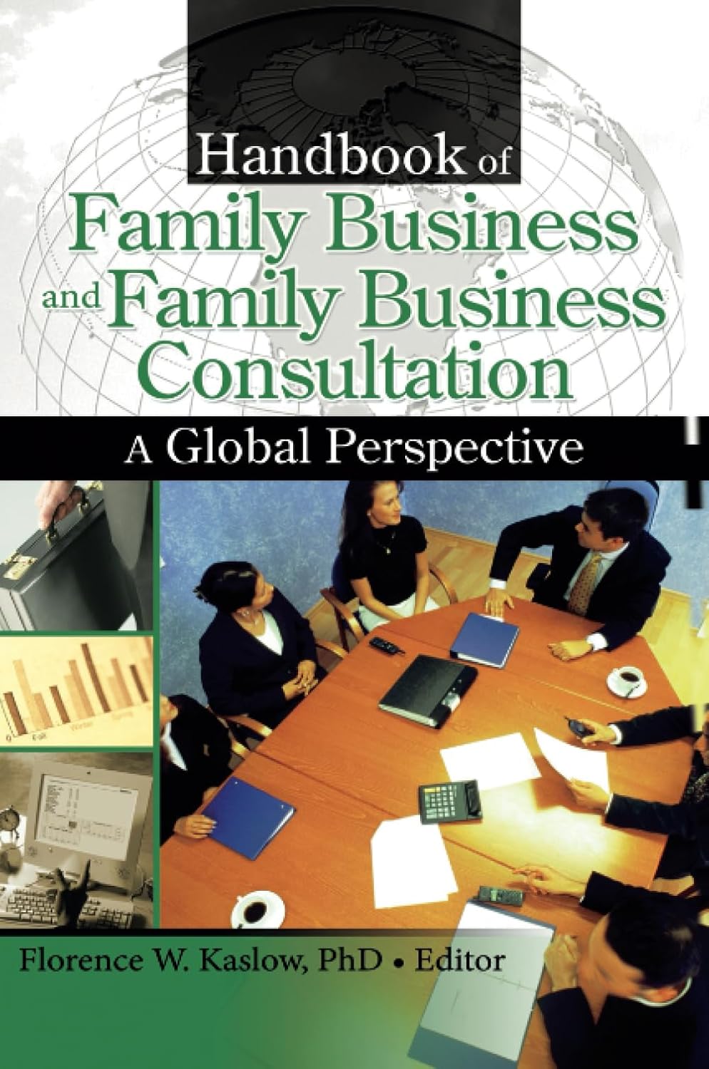 Handbook of Family Business and Family Business Consultation